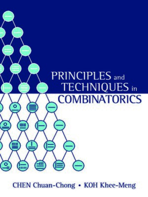 cover image of Principles and Techniques In Combinatorics